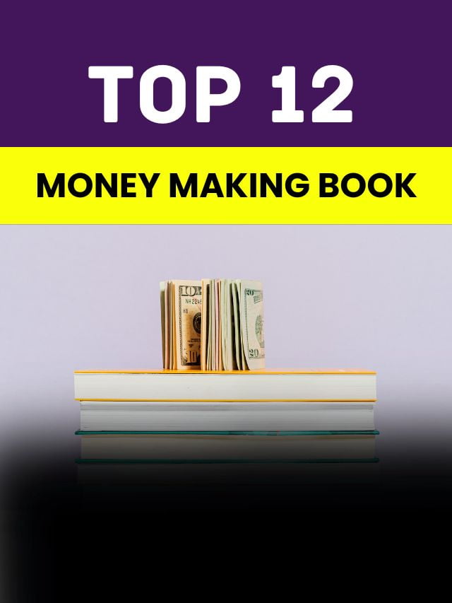 Best Money Making Book – पैसा कमाना सीखा देगा ये बुक्स